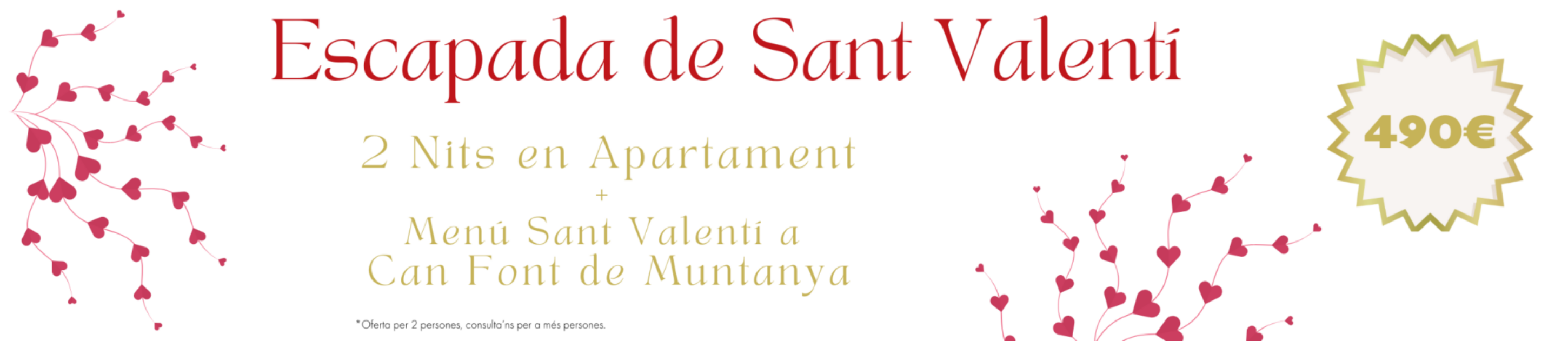 Escapada de Sant Valentí - 2025